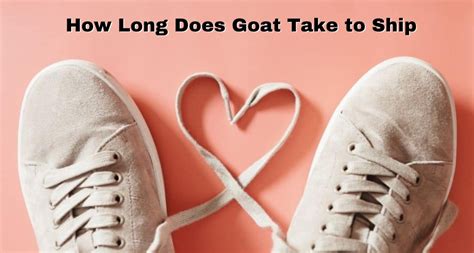 How long does goat take to ship. Things To Know About How long does goat take to ship. 